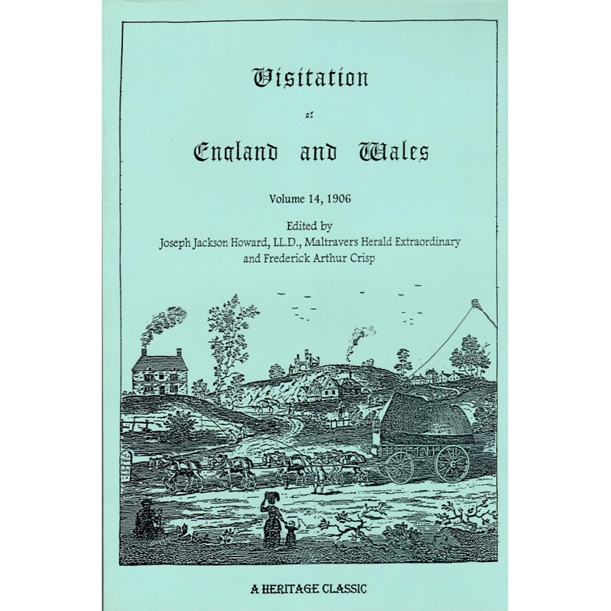 Visitation of England and Wales: Volume 14, 1906