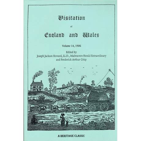 Visitation of England and Wales: Volume 14, 1906