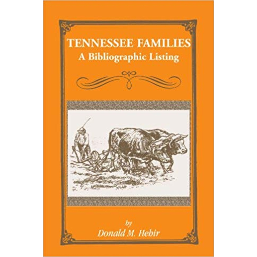 Tennessee Families: A Bibliography of Books about Tennessee Families