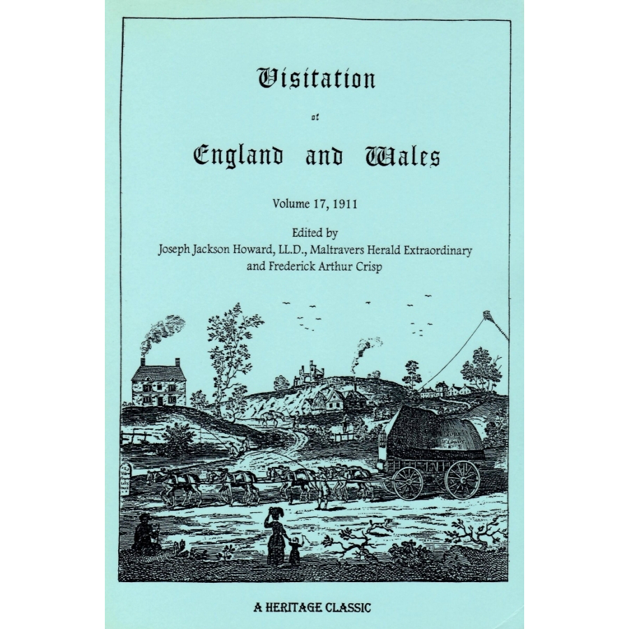 Visitation of England and Wales: Volume 17, 1911