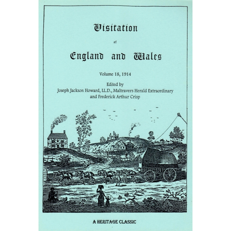 Visitation of England and Wales: Volume 18, 1914
