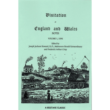 Visitation of England and Wales Notes: Volume 1, 1896