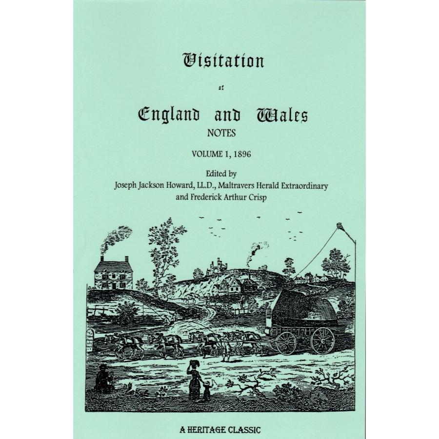 Visitation of England and Wales Notes: Volume 1, 1896