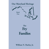 Our Maryland Heritage, Book 1: The Fry Families