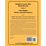 Hamilton County, Ohio Burial Records, Volume 9: Union Baptist African American Cemetery Part B back cover