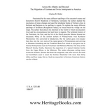 Across the Atlantic and Beyond: The Migration of German and Swiss Immigrants to America back cover