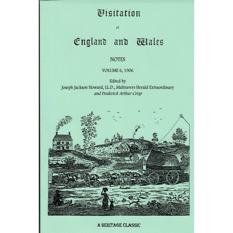 Visitation of England and Wales Notes: Volume 6, 1906