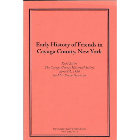 Early History of Friends in Cayuga County, New York