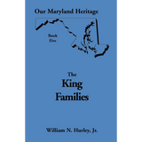 Our Maryland Heritage, Book 5: The King Families