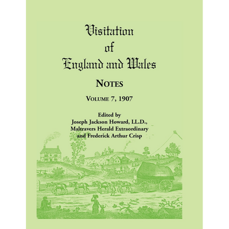 Visitation of England and Wales Notes: Volume 7, 1907