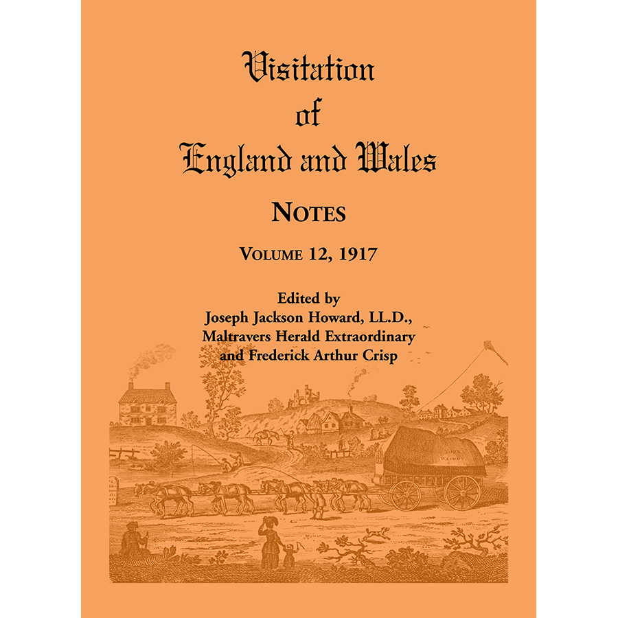 Visitation of England and Wales Notes, Volume 12, 1917