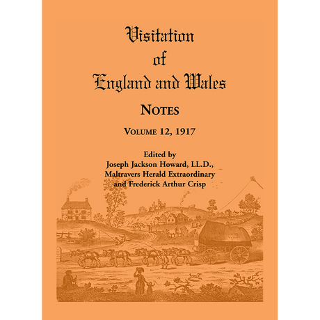Visitation of England and Wales Notes, Volume 12, 1917