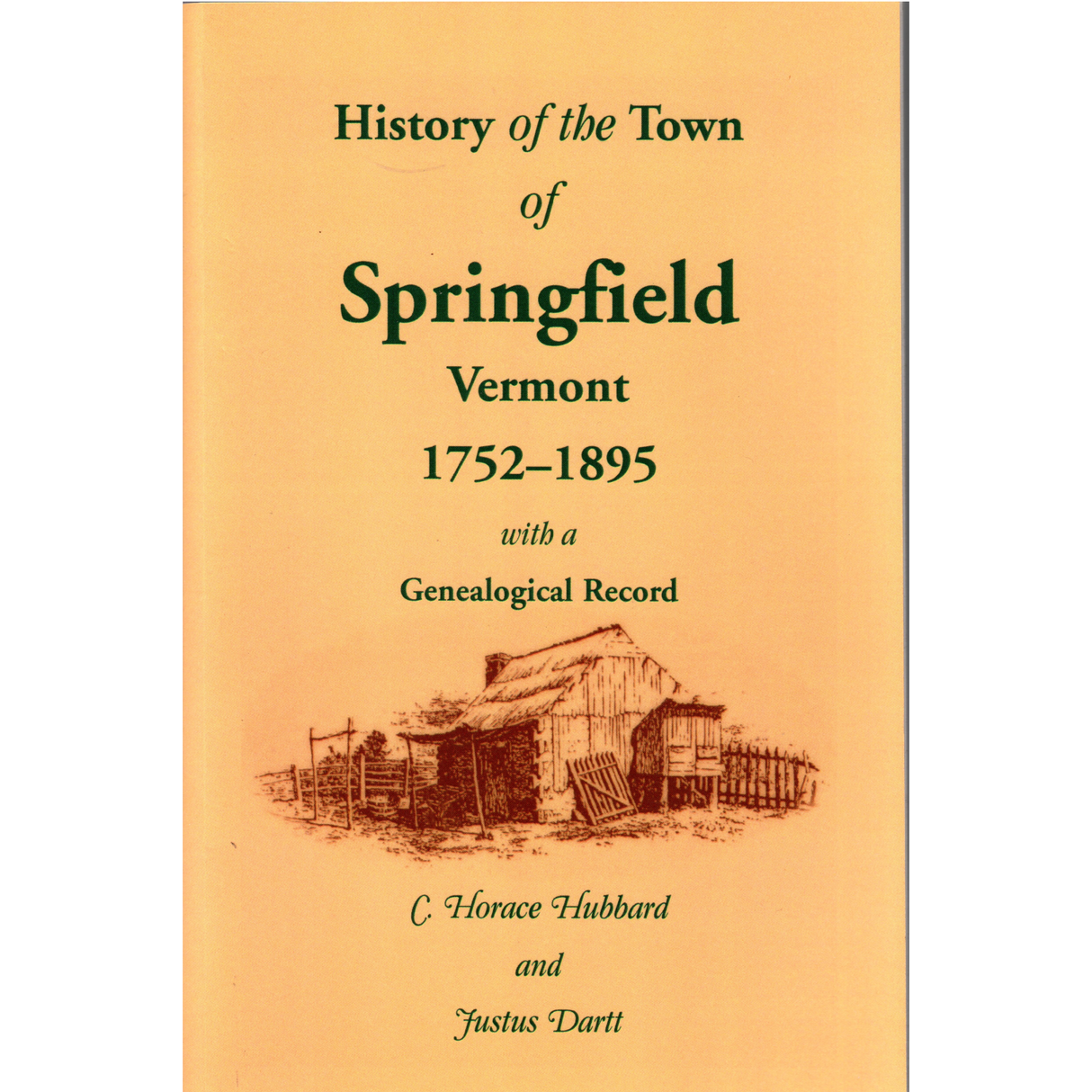 History of the Town of Springfield, Vermont, 1752-1895 with a Genealogical Record