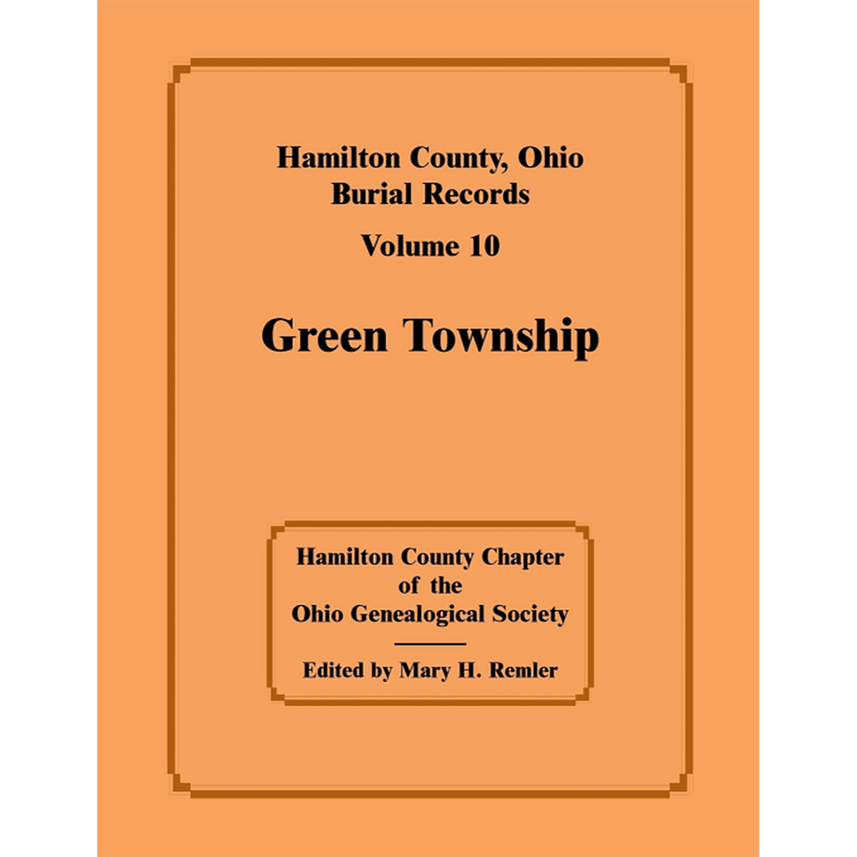 Hamilton County, Ohio Burial Records, Volume 10: Green Township