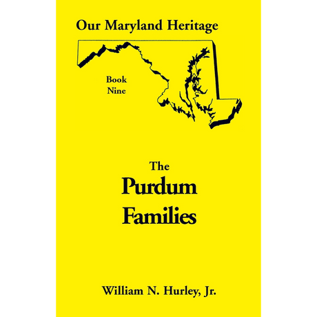 Our Maryland Heritage, Book 9: The Purdum Families
