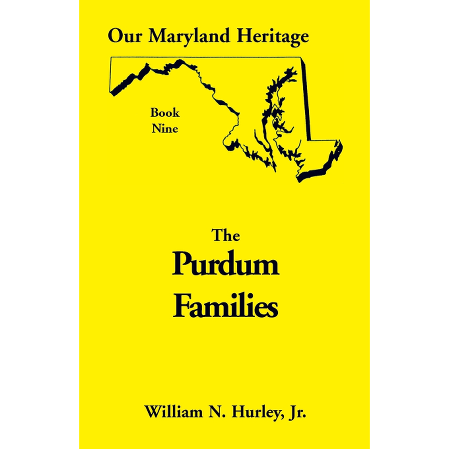 Our Maryland Heritage, Book 9: The Purdum Families