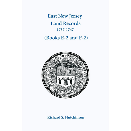 East New Jersey Land Records, 1737-1747