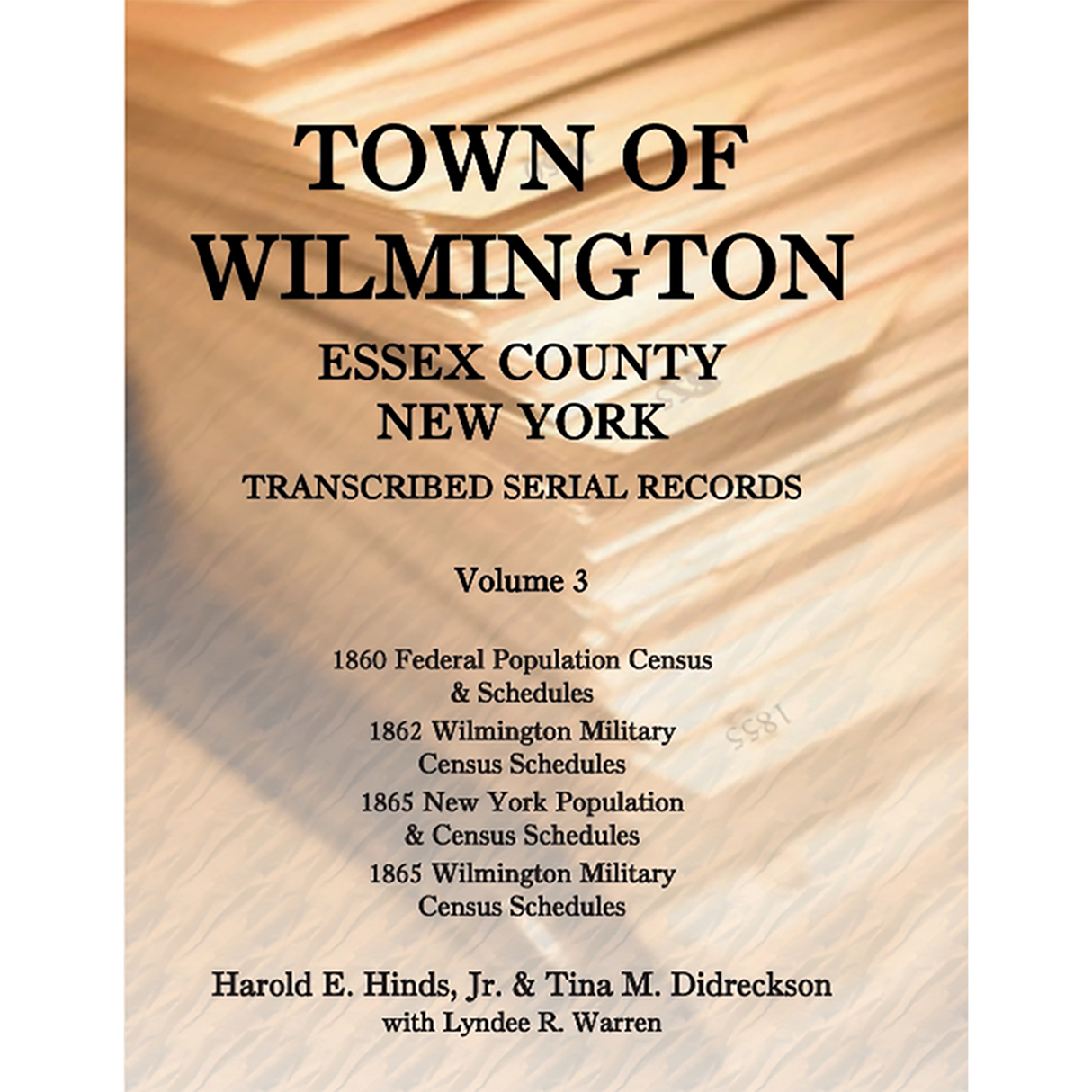 Town of Wilmington, Essex County, New York Transcribed Serial Records, Volume 3