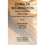 Town of Wilmington, Essex County, New York, Transcribed Serial Records, Volume 7: Emma Hinds' Scrapbook, 1877-1881