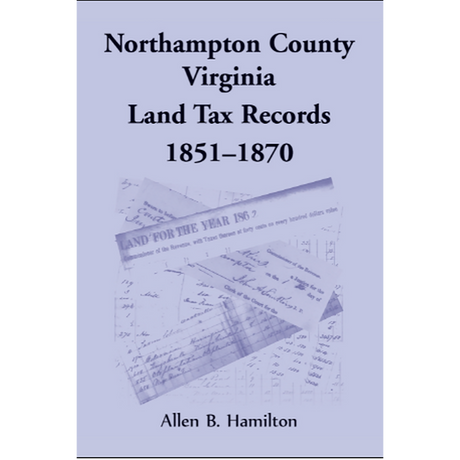 Northampton County, Virginia Land Tax Records 1851-1870
