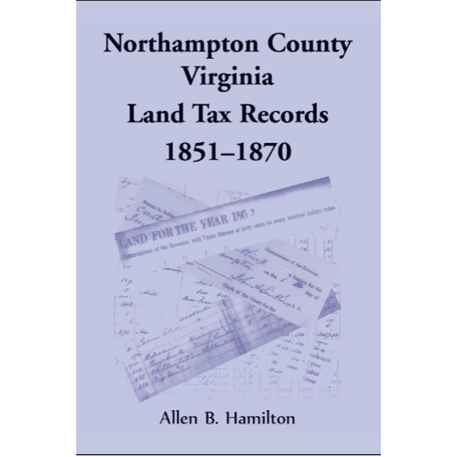 Northampton County, Virginia Land Tax Records 1851-1870