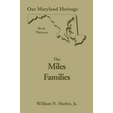 Our Maryland Heritage, Book 13: The Miles Family