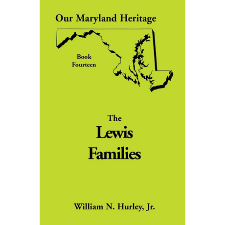 Our Maryland Heritage, Book 14: The Lewis Families