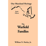 Our Maryland Heritage, Book 15: The Warfield Families