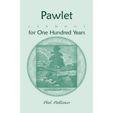 Pawlet, Vermont for One Hundred Years