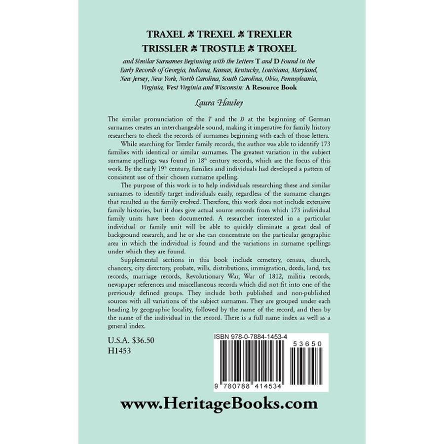 back cover of Traxel, Trexel, Trexler, Trissler, Trostle, Troxel and Similar Surnames Beginning with the letters T and D