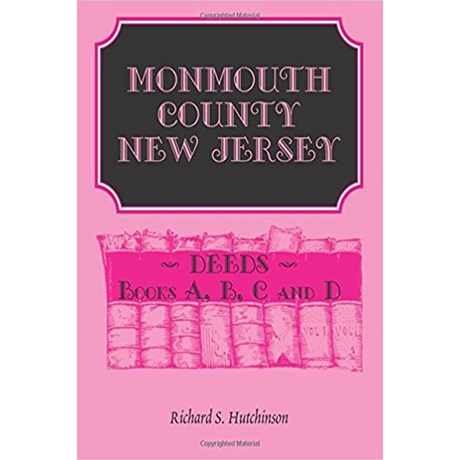 Monmouth County, New Jersey, Deeds Books A, B, C and D