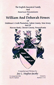 The English Ancestral Family and American Descendants of William and Deborah Hewes