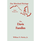 Our Maryland Heritage, Book 22: The Davis Families