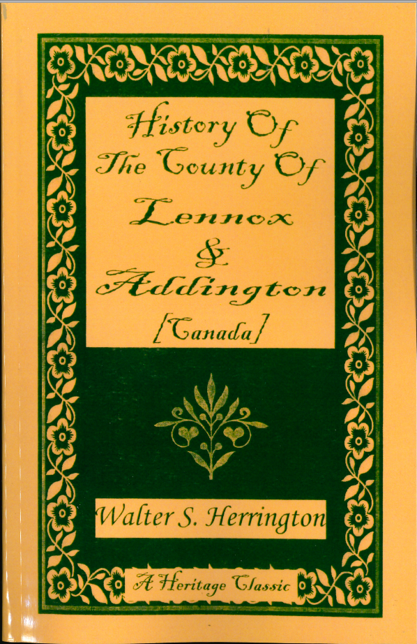 History of the County of Lennox and Addington [Ontario, Canada]