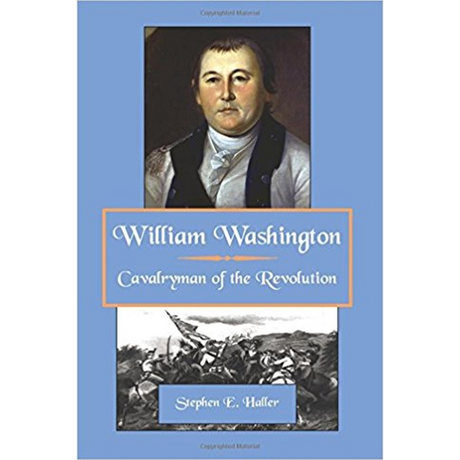 William Washington, Cavalryman of the Revolution