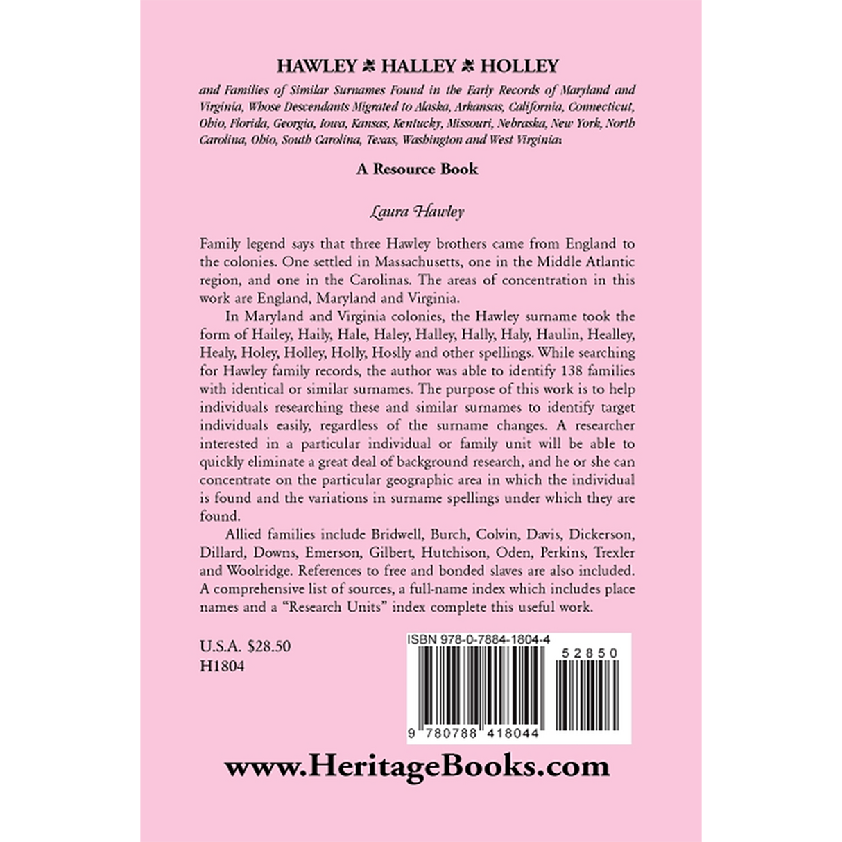 Hawley, Halley, Holley and Families of Similar Surnames: A Resource Book back cover
