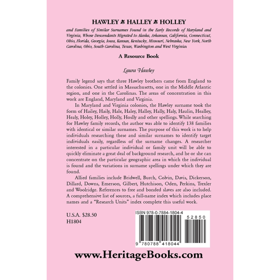 back cover of Hawley, Halley, Holley and Families of Similar Surnames: A Resource Book