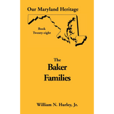Our Maryland Heritage, Book 28: The Baker Families