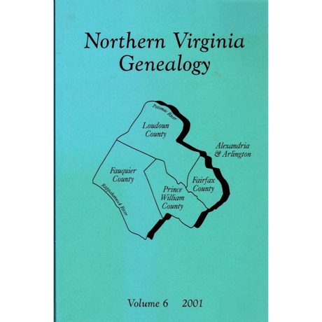 Northern Virginia Genealogy, Volume 6, Issues 1-4