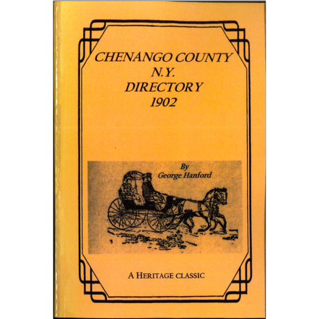 Directory of Chenango County, New York, with Map, 1902