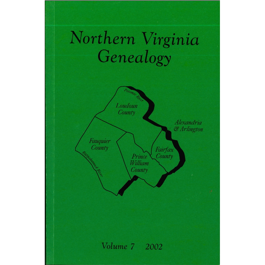 Northern Virginia Genealogy, Volume 7, 2002