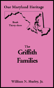 Our Maryland Heritage, Book 33: The Griffith Families