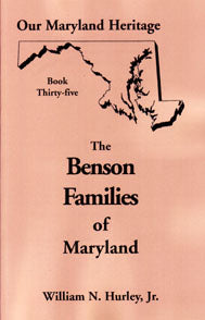 Our Maryland Heritage, Book 35: The Benson Families of Maryland