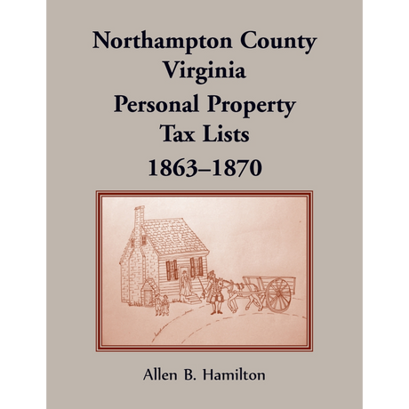 Northampton County, Virginia Personal Property Tax Lists, 1863-1870