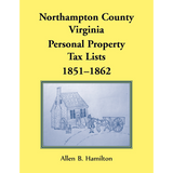 Northampton County, Virginia Personal Property Tax Lists, 1851-1862