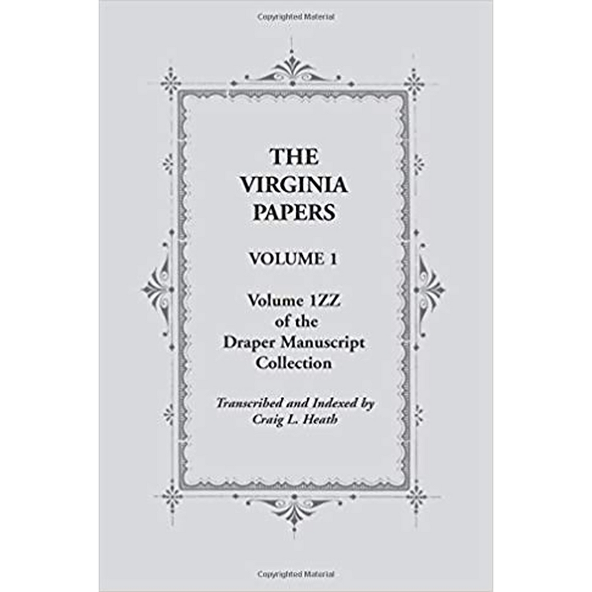 The Virginia Papers, Volume 1, Volume 1ZZ of the Draper Manuscript Collection