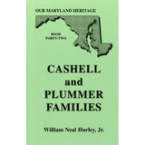 Our Maryland Heritage, Book 42: Cashell and Plummer Families