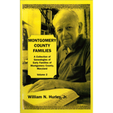 Montgomery County, Maryland Families: A Collection of Genealogies of Early Families of Montgomery County, Maryland: Volume 2