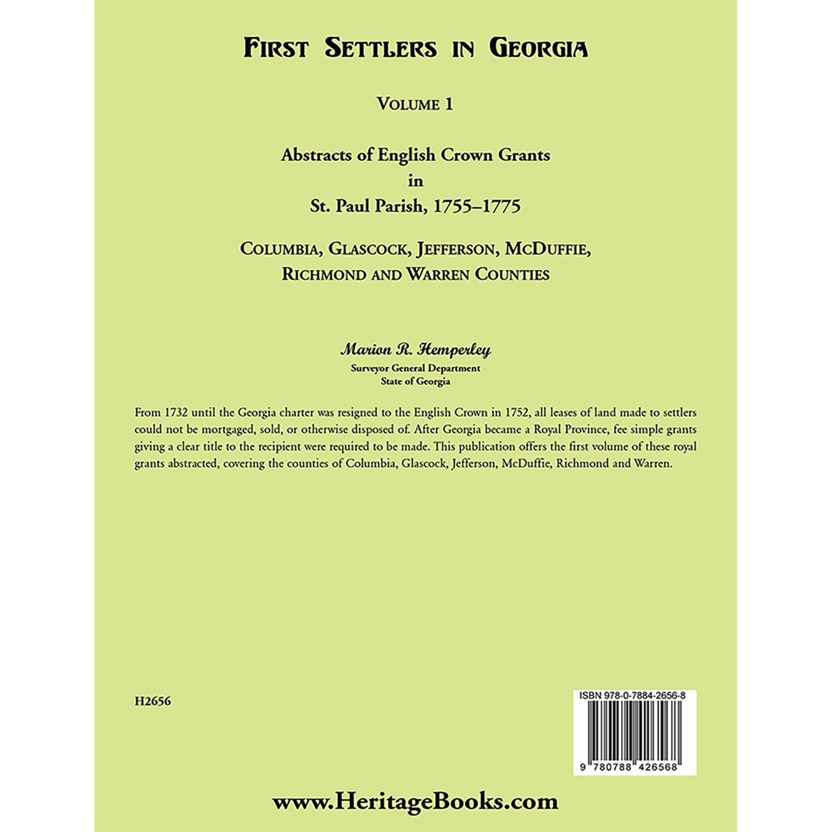 First Settlers in Georgia Volume 1, Abstracts of English Crown Grants in St. Paul Parish, 1755-1775