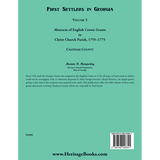 First Settlers in Georgia, Volume 5, Abstracts of English Crown Grants in Christ Church Parish, 1755-1775: Chatham County back cover